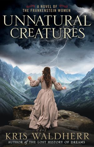 Unnatural Creatures by Kris Waldherr book cover