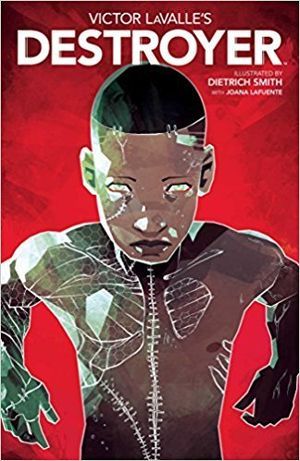 Victor LaValle's Destroyer book cover