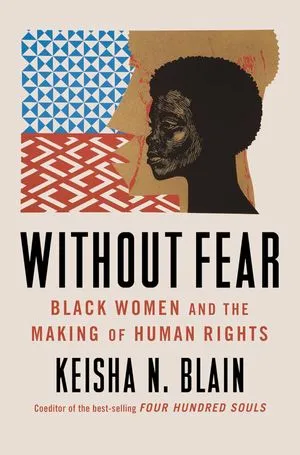 Cover of Without Fear by Keisha N. Blain