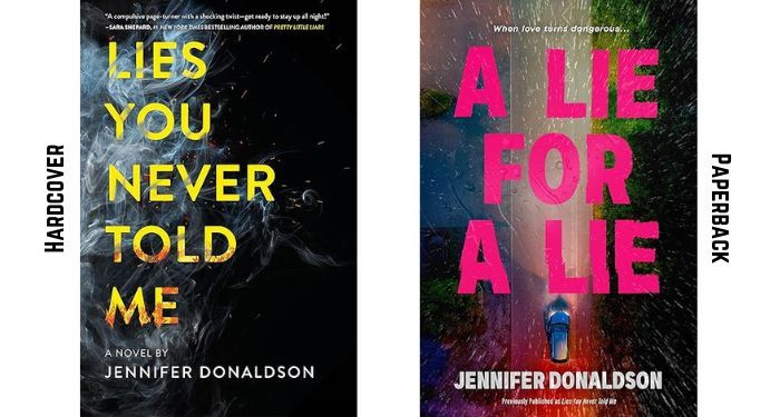side by side covers for lies you never told me in hardcover on the left, with the repackaged and renamed paperback a lie for a lie on the right.
