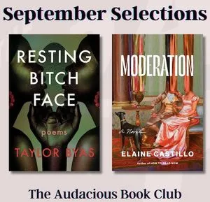 audacious book club september selections image of Resting Bitch Face and Moderation