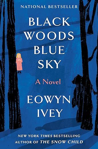 Black Woods, Blue Sky