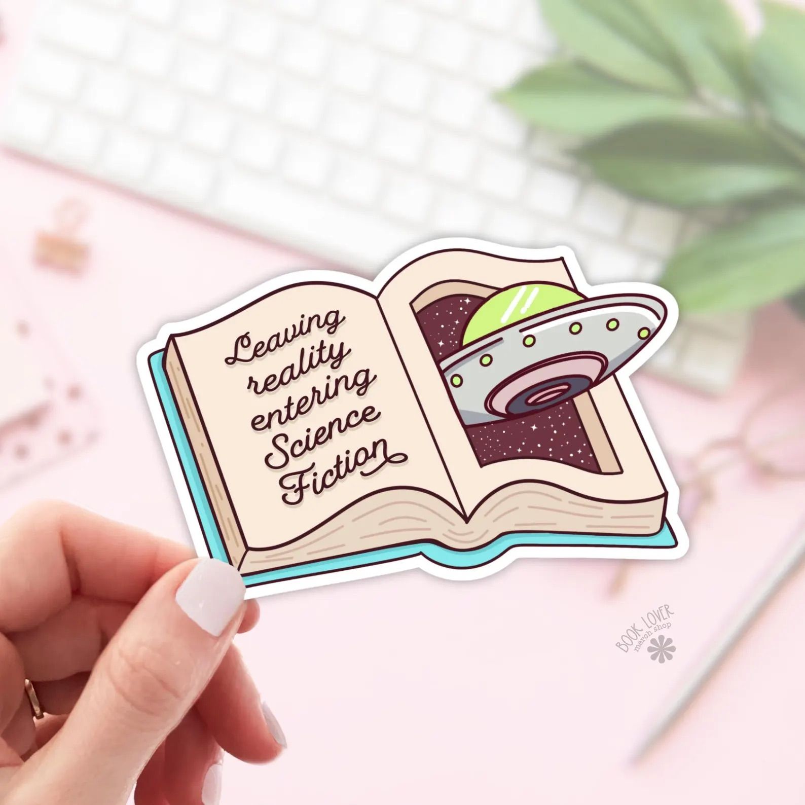 Leaving Reality Entering Sci-Fi Sticker