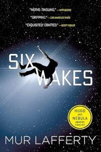 Six Wakes