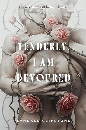 cover of tenderly I am devoured