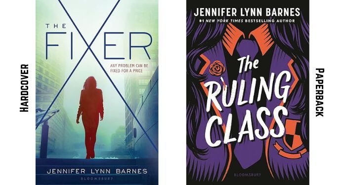 side by side cover comparisons of Jennifer Lynn Barnes's The Fixer on the left and the same book with a new title and cover, The Ruling Class, on the right. 