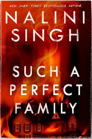 cover of Such A Perfect Family by Nalini Singh