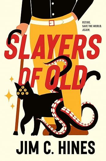 cover of Slayers of Old by Jim C. Hines