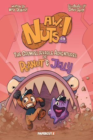 Aw, Nuts! By Max Beaudry and David Perry book cover
