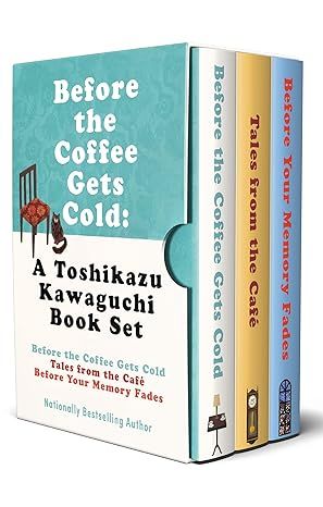 Before the Coffee Gets Cold: A Toshikazu Kawaguchi Book Set