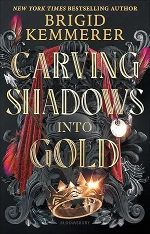 Carving Shadows into Gold by Brigid Kemmerer Book Cover