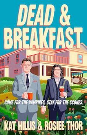 cover image for Dead & Breakfast by Rosiee Thor, Kat Hillis