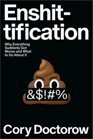 Why Everything Suddenly Got Worse and What to Do About It