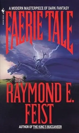 cover of Faerie Tale by Raymond E. Feist
