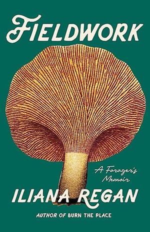 cover of Fieldwork by Iliana Regan