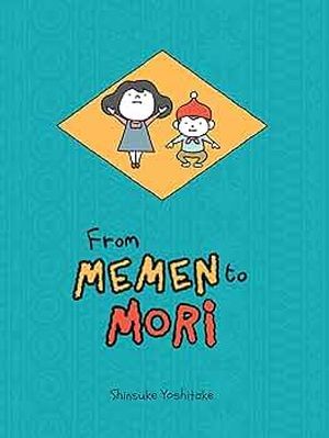 From Memen to Mori by Shinsuke Yoshitake book cover