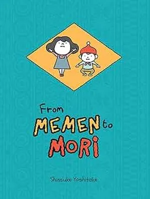 From Memen to Mori by Shinsuke Yoshitake book cover