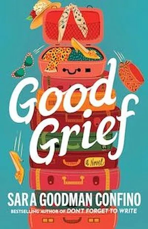cover image for Good Grief by Sara Goodman Confino