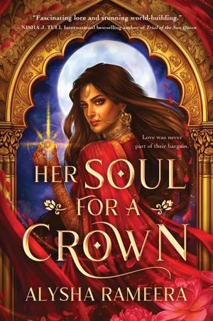 Her Soul for a Crown by Alysha Rameera Book Cover