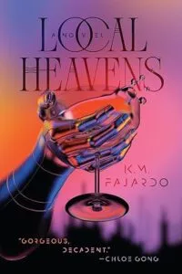 cover of Local Heavens by K. M. Fajardo
