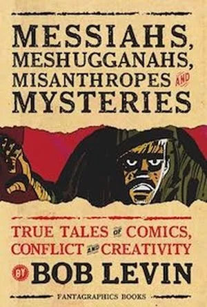 Messiahs, Meshugganahs, Misanthropes, and Mysteries cover