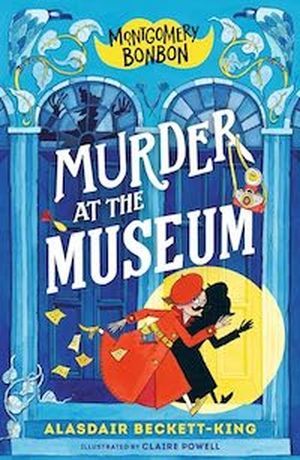 cover image for Murder at the Museum by Alasdair Beckett-King