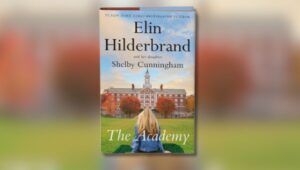 Book cover of The Academy by Elin Hilderbrand and Shelby Cunningham