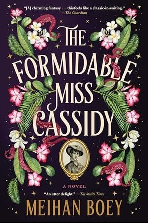 The Formidable Miss Cassidy  Meihan Boey book cover