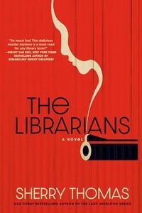cover of The Librarians by Sherry Thomas