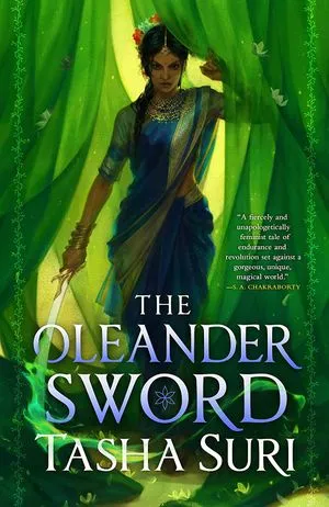 The Oleander Sword by Tasha Suri Book Cover