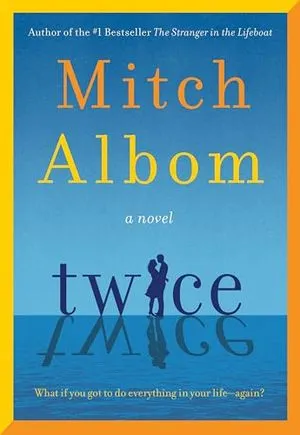 cover image for Twice by Mitch Albom