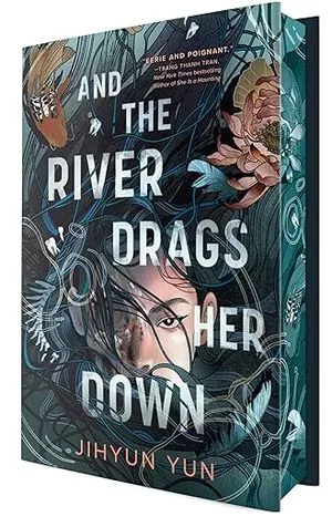 and the river drags her down book cover
