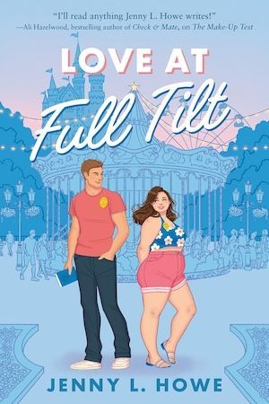 Love at Full Tilt by Jenny L. Howe book cover