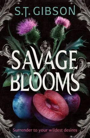 Savage Blooms by S.T. Gibson book cover