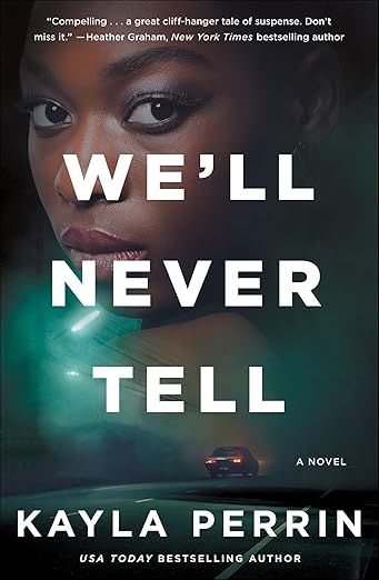 We'll Never Tell