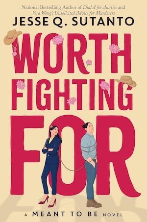 Worth Fighting For by Jesse Q Sutanto book cover