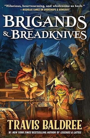 cover of Brigands & Breadknives by Travis Baldree