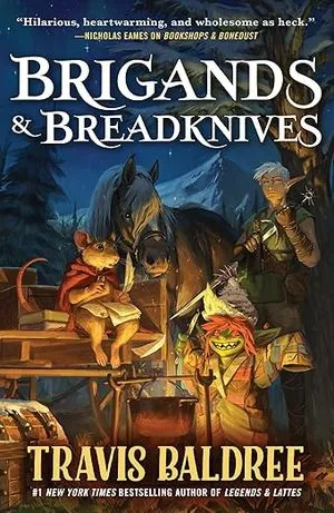 cover of Brigands & Breadknives by Travis Baldree