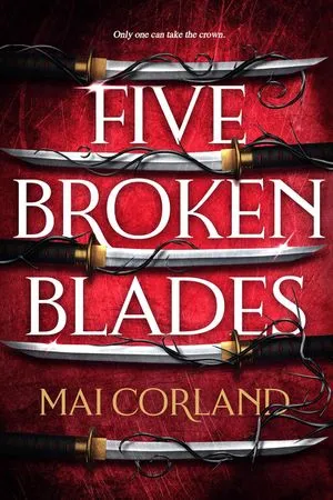 Five Broken Blades by Mai Corland Book Cover