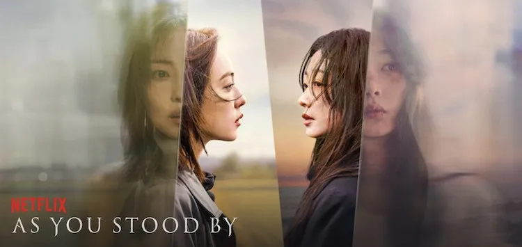 the poster for Netflix series As You Stood By