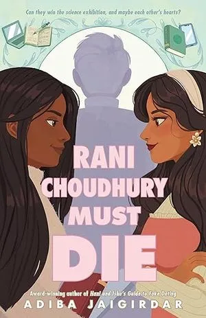 Rani Choudhury Must Die by Adiba Jaigirdar book cover