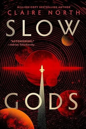 cover of Slow Gods by Claire North