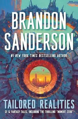 Cover Image of Tailored Realities by Brandon Sanderson