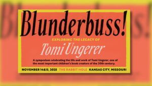 Advert for The Rabbit Hole - Tomi Ungerer’s Symposium Sweepstakes courtesy of The Rabbit hOle - October 2025