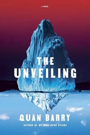 Cover Image of The Unveiling by Quan Barry