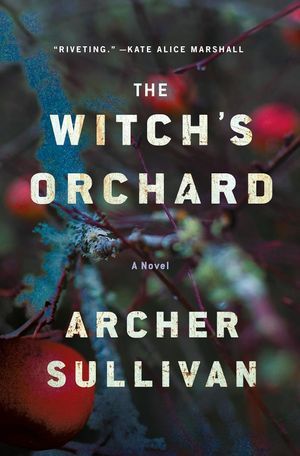 a graphic of The Witch's Orchard by Archer Sullivan