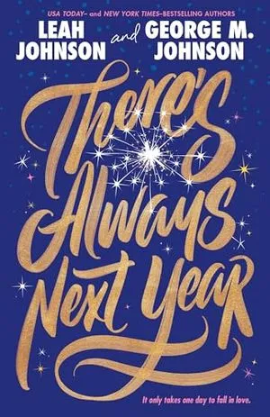 Cover Image of There's Always Next Year by Leah Johnson