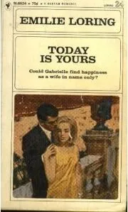 Today is Yours by Emilie Loring Book Cover