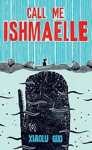 Call Me Ishmaelle book cover