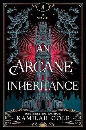 cover of An Arcane Inheritance by Kamilah Cole